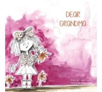 Stephanie Horman Dear Grandma Hardcover Book Stephanie Horman Multicolor