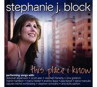 Stephanie J Block - This Place I know