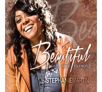 Stephanie Martin - Beautiful-Songs to Change Your World