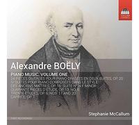 Stephanie Mccallum - Alexandre Bo?ly: Piano Music, Volume One