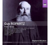 Stephanie Mccallum - Ropartz:Piano Music
