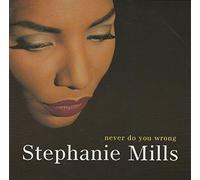Stephanie Mills - Never Do You Wrong