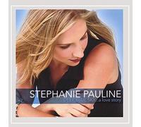 Stephanie Pauline - Deep Blue Sky...A Love Story