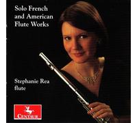 Rea, Stephanie - Solo French & American Flute Works