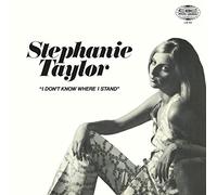 Stephanie Taylor - I Don't Know Where I Stand [Vinyl LP] [VINYL]