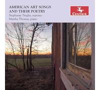 Stephanie Tingler - American Art Songs & Their Poetry