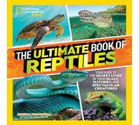Stephanie Warren Drimmer Ultimate Book of Reptiles Hardback Stephanie Warren Drimmer Multicolor