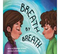 Stephanie Wildman Breath by Breath Hardback Book Stephanie Wildman Multicolor