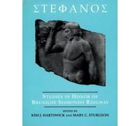 Stephanos: Studies in Honor of Brunilde Sismondo Ridgway (Museum Monograph)