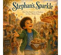 Stephan's Sparkle: How a small kind of kindness Lit up a whole town