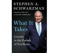 Stephen A Schwarzman What It Takes (Hardback) (US IMPORT)