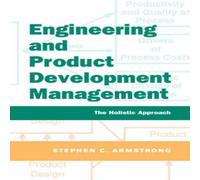 Stephen Armstrong Engineering & Product Development Management: The Holistic Stephen Armstrong Multicolor