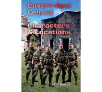 Stephen Barker Covert-Ops: The Legacy Characters & Locations Paperback Book Stephen Barker Multicolor