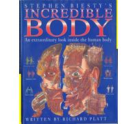 Stephen Biesty's Incredible Body