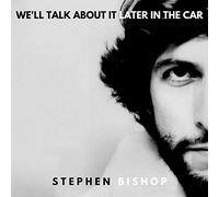 Stephen Bishop - We'll Talk About It Later In T - Vinyl Record VINYL - G3z