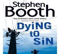 Stephen Booth Dying to Sin Paperback Book Stephen Booth Multicolor