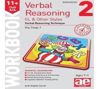 Stephen C. Curran 11+ Verbal Reasoning Year 3/4 GL & Other Styles Workbook 2 Stephen C. Curran Multicolor