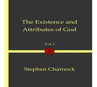 Stephen Charnock The Existence & Attributes of God Vol. 1: Christian Classics Stephen Charnock Multicolor