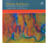 Stephen Clarke & The Jack Quartet – Piano Sonatas & String Quartets 1 – CD