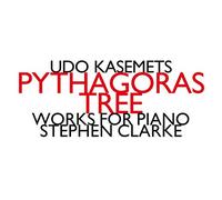 Stephen Clarke - Udo Kasemets: Pythagoras Tree