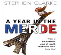 Stephen Clarke Year In The Merde Paperback Book Stephen Clarke Multicolor