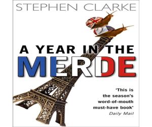 Stephen Clarke Year In The Merde Paperback Book Stephen Clarke Multicolor