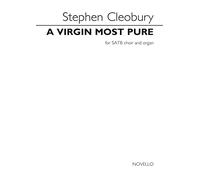 Stephen Cleobury-A Virgin Most Pure-SATB and Organ-Vocal Score
