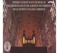 Sir Edward Elgar - Stephen Cleobury Plays The Music Of