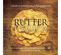 Stephen Cleobury & King's College Choir, Cambridge – Rutter: Gloria, Magnificat, Psalm 150 – CD