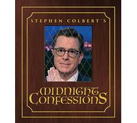 Stephen Colbert's Midnight Confessions
