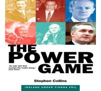 Stephen Collins The Power Game: Ireland Under Fianna Fail Paperback Book Stephen Collins Multicolor