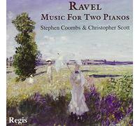 Stephen Coombs - Ravel: Music For Two Pianos