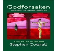 Stephen Cottrell Godforsaken Hardback Book Stephen Cottrell Multicolor