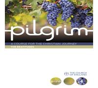 Stephen Cottrell Pilgrim: The Beatitudes: A Course for the Christian Journey Stephen Cottrell Multicolor