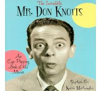 Stephen Cox The Incredible Mr. Don Knotts : An Eye-Popping Look at His Movies Stephen Cox Multicolor