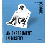Stephen Crane Experiment in Misery, An N/A Book Stephen Crane Multicolor