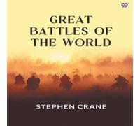 Stephen Crane Great Battles Of The World Paperback Book Stephen Crane Multicolor