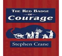 Stephen Crane The Red Badge of Courage (Reader's Library Classic) Paperback Book Stephen Crane Multicolor