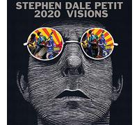 Stephen Dale Petit - 2020 Visions (2LP) [VINYL]