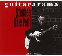 Stephen Dale Petit - Guitararama