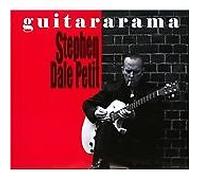 Stephen Dale Petit - Guitararama
