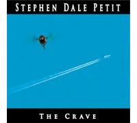 Stephen Dale Petit - The Crave