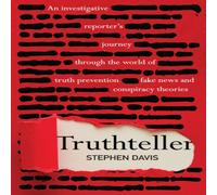 Stephen Davis Truthteller : An Investigative Reporter's Journey Through the Stephen Davis Multicolor