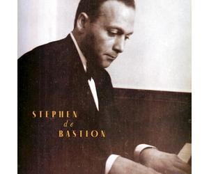 STEPHEN DE BASTION - SONGS FROM THE PIANO PLAYER OF BUDAPEST