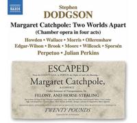 Stephen Dodgson Stephen Dodgson: Margaret Cathpole - Two Worlds Apart (CD)