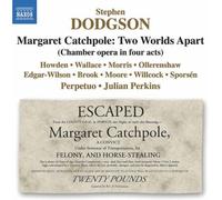Perpetuo/Perkins – Stephen Dodgson: Margaret Catchpole: Two Worlds Apart – NAXOS