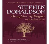 Stephen Donaldson Daughter of Regals & Other Tales Paperback Book Stephen Donaldson Multicolor