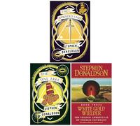 Stephen Donaldson Second Chronicles of Thomas Covenant Series Collection 3 Books Set (The One Tree, White Gold Wielder, The Wounded Land)