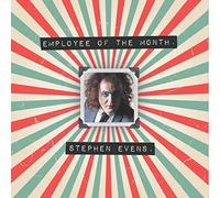 STEPHEN EVENS - EMPLOYEE OF THE MONTH - Vinyl Record - K600z