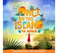 N.B.C.R. - Once On This Island (New Broadway Cast Recording)